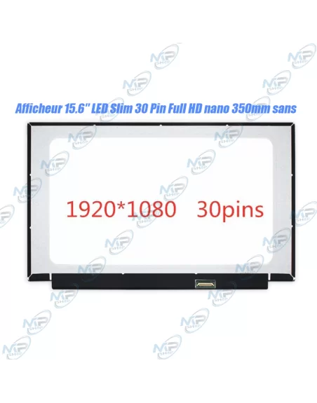 Afficheur 15.6″ LED SLIM 30 PIN NANO SANS FIXATION