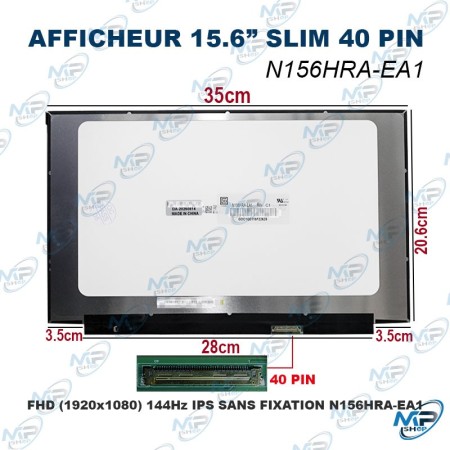 🖥️ Écran PC Portable 15.6" Slim N156HRA-EA1 Full HD IPS 144Hz – Connecteur 40 Pins Sans Fixation
