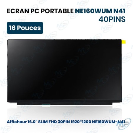 🖥️ Écran PC Portable 16" Slim FHD 1920×1200 – NE160WUM-N41 – 30 Pins
