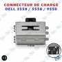 🔌 Connecteur de Charge DC Jack pour Dell Inspiron 3558 / 5558 / XPS 9550 – Prise d'Alimentation