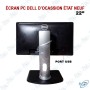 Écran PC Dell 22 Pouces Occasion État Neuf