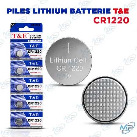 🔋 Pile Lithium T&E CR1220 3V – Batterie Bouton Haute Performance pour Montres, Télécommandes, Calculatrices et Appareils Électro