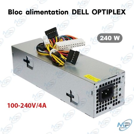Bloc d’Alimentation 240W pour PC Dell Dell OptiPlex