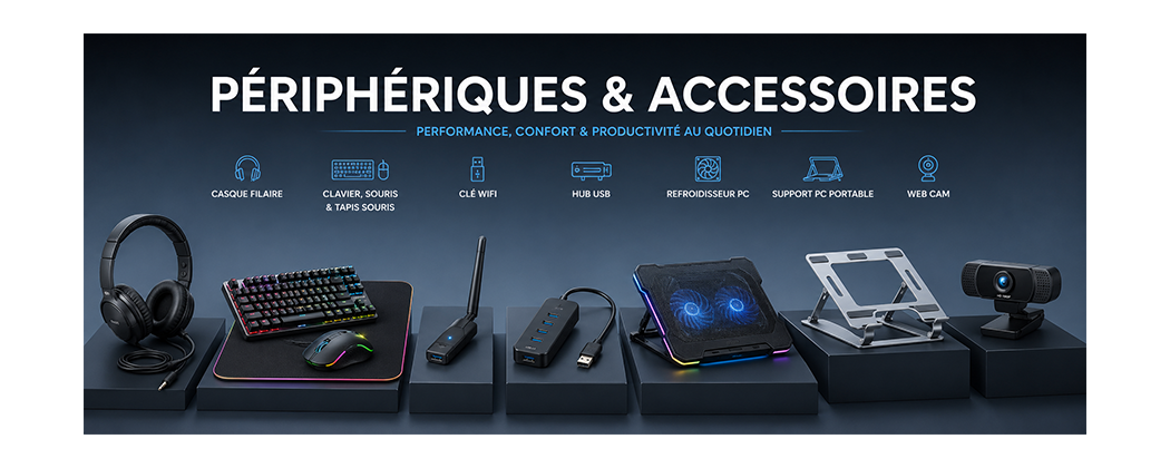 Périphérique & Accessoires